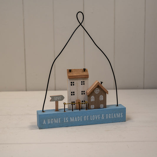 Wooden Hanging Blue Double House 'A Home is Made of Love & Dreams' Sign with neutral Houses and Arr