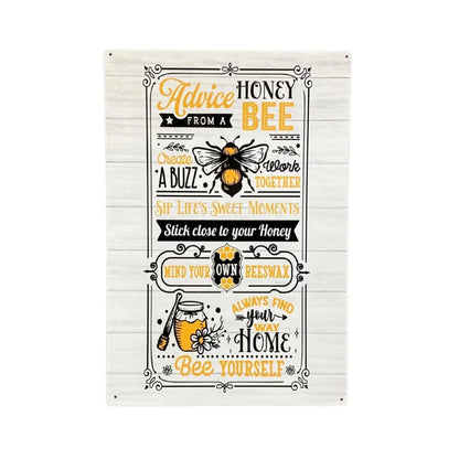 Metal Sign Plaque - Advice From A Honey Bee