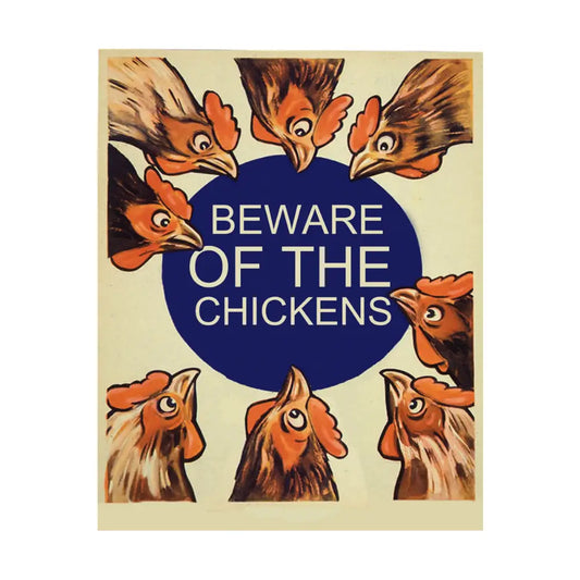 Vintage Metal Sign - Beware Of The Chickens