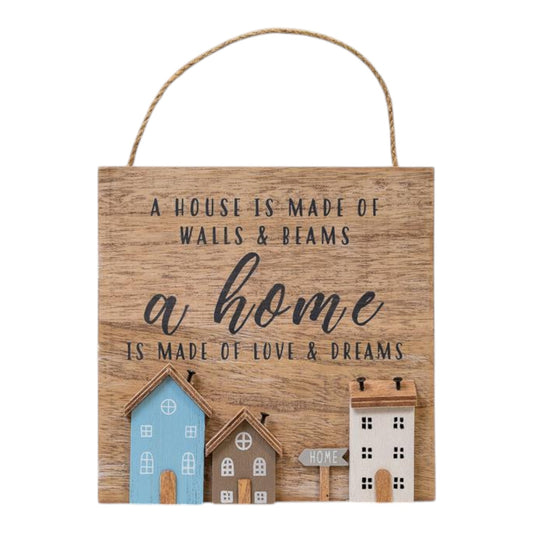 Wooden Home Sign 'A House is Made of Walls & Beams. A Home is Made of Love and Dreams' with Stand O